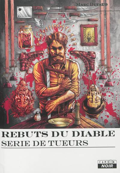 Rebuts du diable : série de tueurs