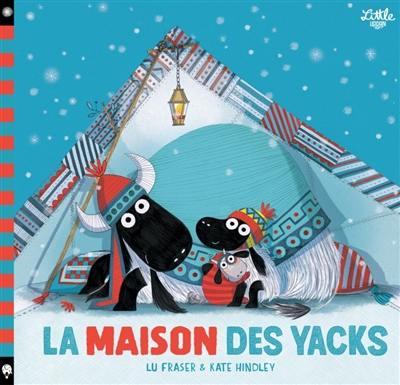 La maison des yacks