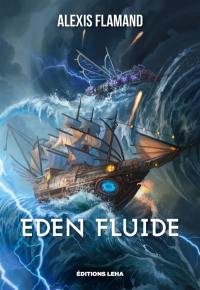 Eden fluid