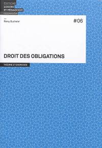 Droit des obligations : théorie et exercices