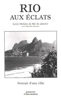 Rio aux éclats