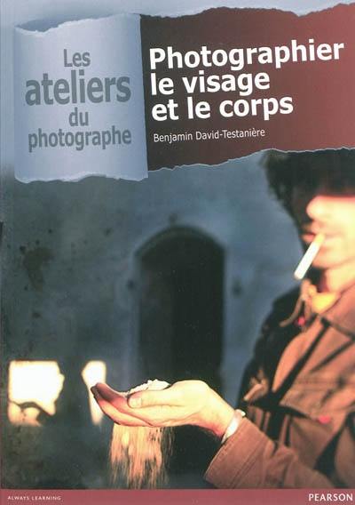 Photographier le visage et le corps