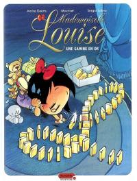 Mademoiselle Louise. Vol. 3. Une gamine en or