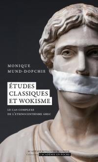 Etudes classiques et wokisme : le cas complexe de l'ethnocentrisme grec