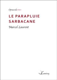 Le parapluie sarbacane