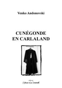 Cunégonde en Carlaland