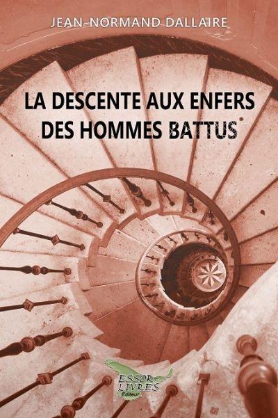 La descente aux enfers des hommes battus