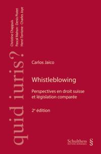 Whistleblowing : perspectives en droit suisse et législation comparée