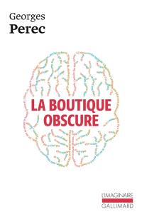 La boutique obscure : 124 rêves