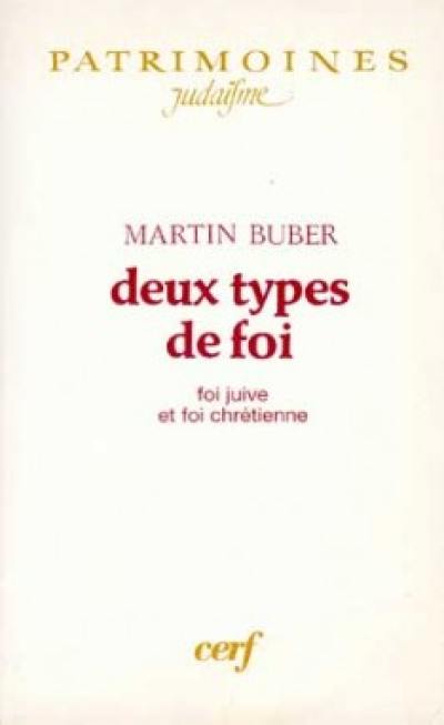 Deux types de foi : foi juive et foi chrétienne