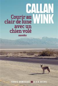 Courir au clair de lune avec un chien volé