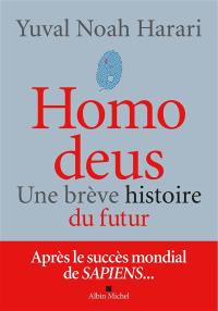 Homo deus : une brève histoire du futur