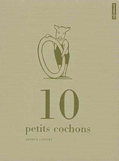 10 petits cochons