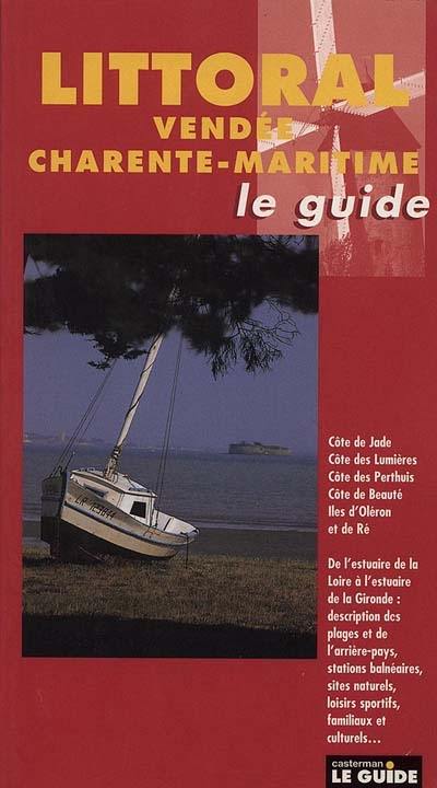 Littoral. Vol. 5. Vendée, Charente