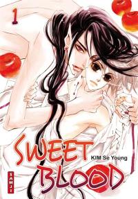 Sweet blood. Vol. 1