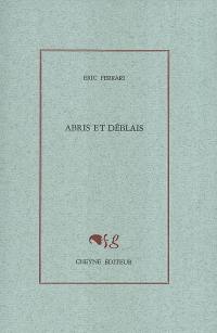 Abris et déblais