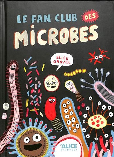 Le fan club des microbes