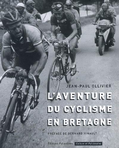 L'aventure du cyclisme en Bretagne