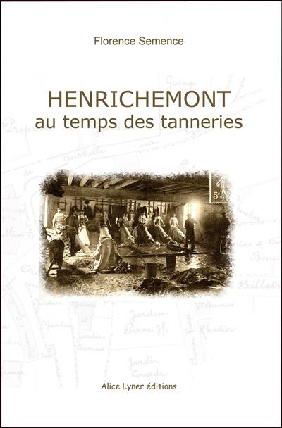 Henrichemont : au temps des tanneries