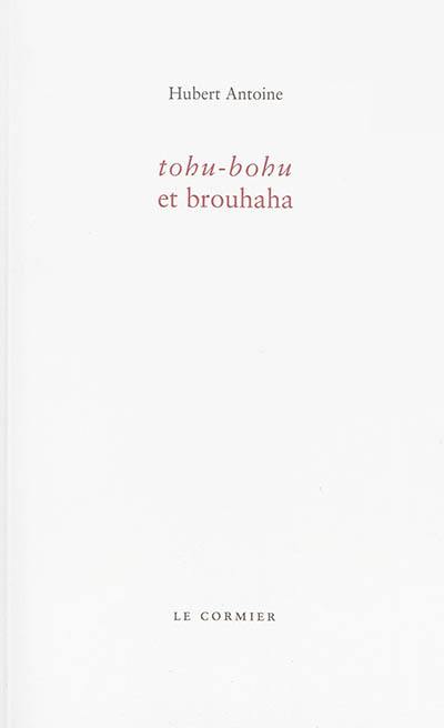 Tohu-bohu et brouhaha