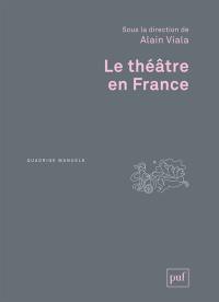 Le théâtre en France