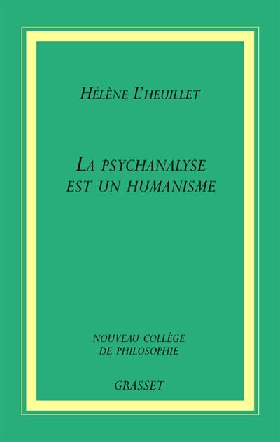 La psychanalyse est un humanisme