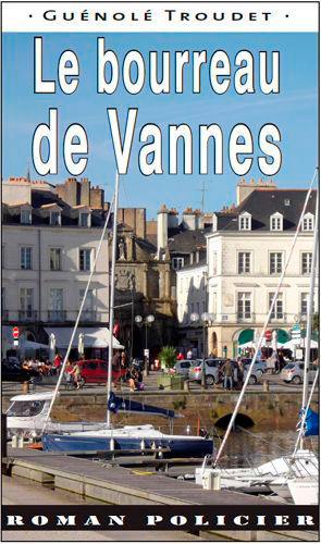 Le bourreau de Vannes