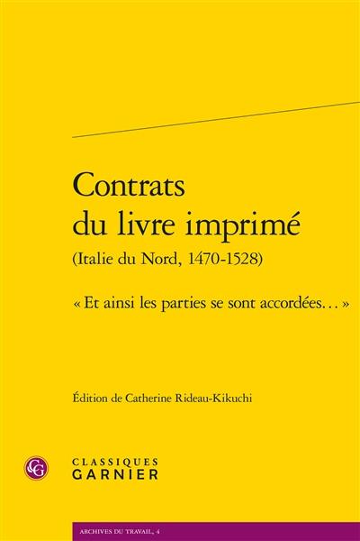 Contrats du livre imprimé (Italie du Nord, 1470-1528) : et ainsi les parties se sont accordées...