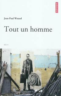 Tout un homme : récit