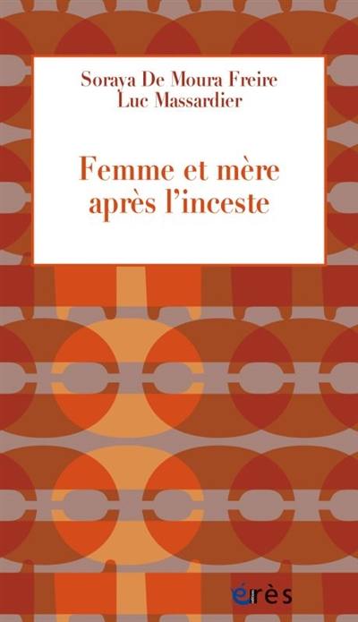 Femme et mère après l'inceste