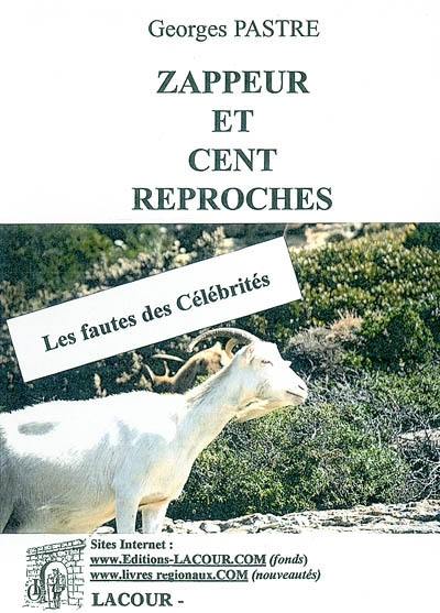 Zappeur et cent reproches : la faute des célébrités