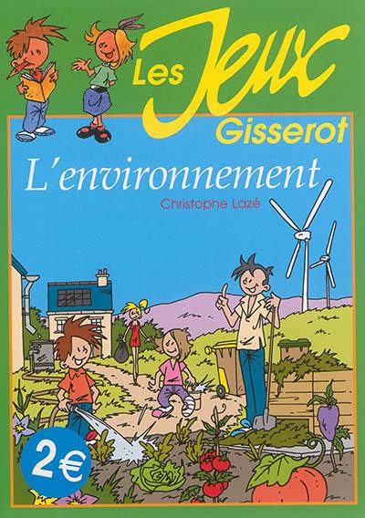 Je m'amuse avec l'environnement