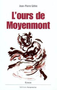 L'ours de Moyenmont