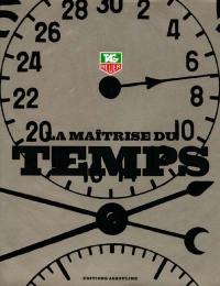 TAG Heuer : la maîtrise du temps