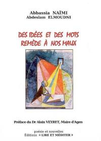 Des idées et des mots remèdes à nos maux