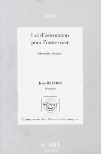 Loi d'orientation pour l'outre-mer : avis, nouvelle lecture