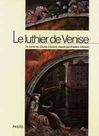 Le luthier de Venise