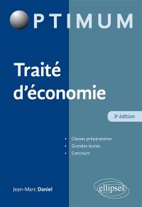 Traité d'économie : classes préparatoires, grandes écoles, concours