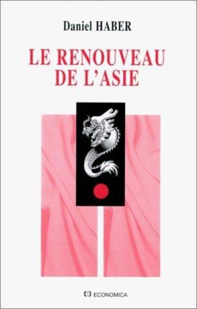 Le renouveau de l'Asie