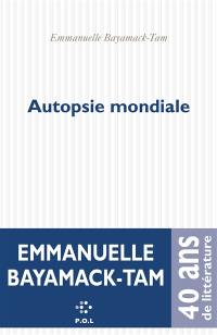 Autopsie mondiale