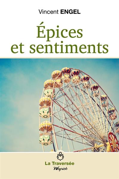 Epices et sentiments