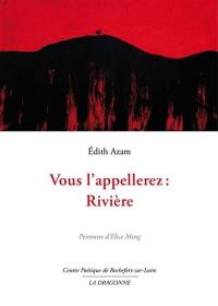 Vous l'appellerez Rivière