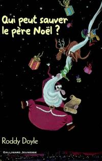 Qui peut sauver le père Noël ?