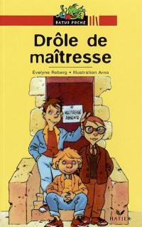 Drôle de maîtresse