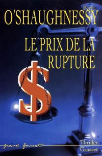 Le prix de la rupture