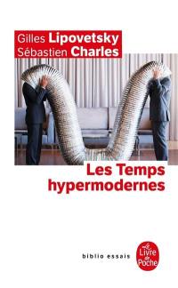 Les temps hypermodernes