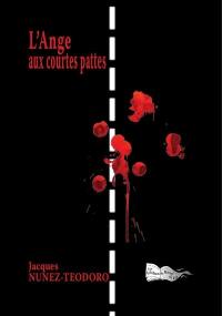 L'Ange aux courtes pattes : thriller