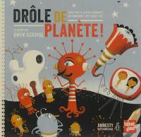 Drôle de planète !