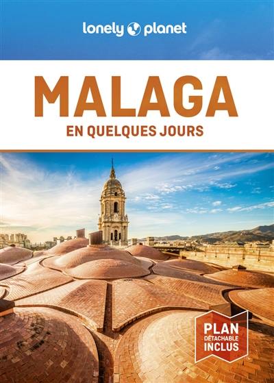 Malaga en quelques jours