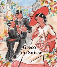 Greco. Vol. 6. Greco en Suisse